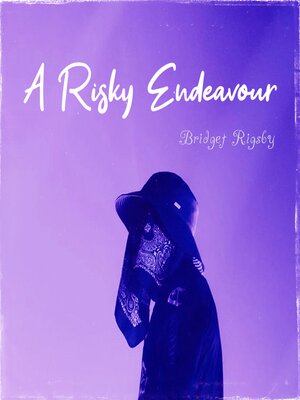 cover image of A Risky Endeavour